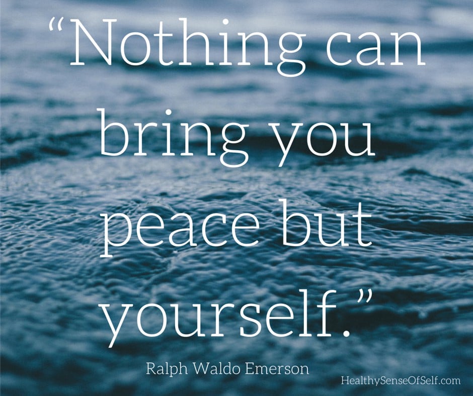 “Nothing can bring you peace but
